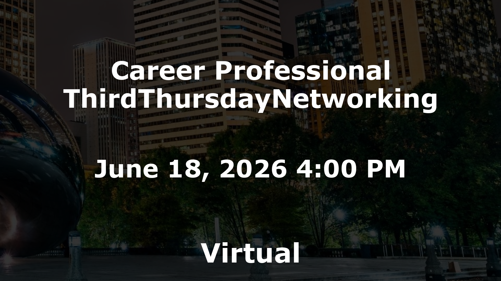 Career Professional ThirdThursdayNetworking event image